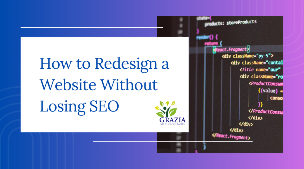 How to Redesign a Website Without Losing SEO